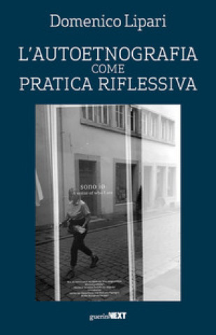 Buch autoetnografia come pratica riflessiva Domenico Lipari