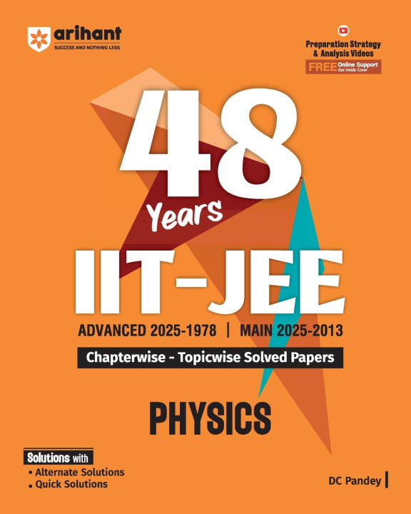 Książka 48 Years IIT- JEE Advanced 2025-1978 / Main 2025-2013 Chapterwise- Topicwise Solved Papers Physics DC Pandey