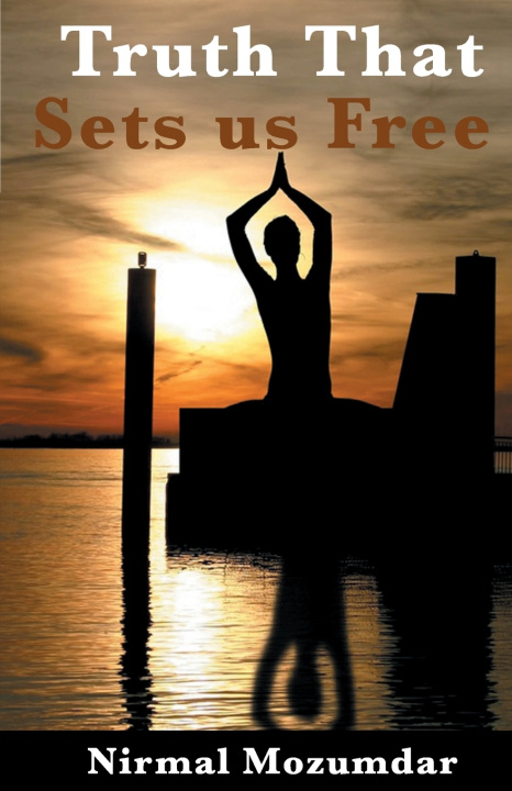 Boek Truth that sets us free Nirmal Mozumdar