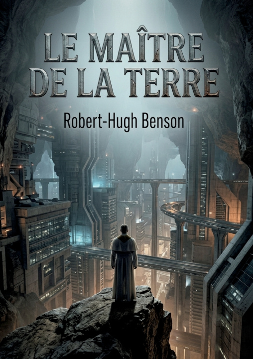 Carte Le Maître de la Terre Robert-Hugh Benson