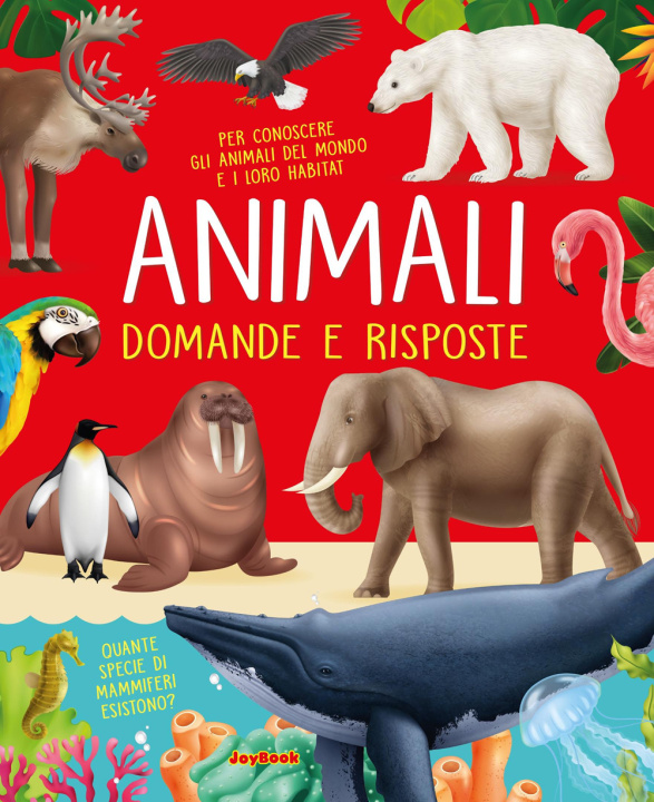 Livro animali. Domande e risposte 