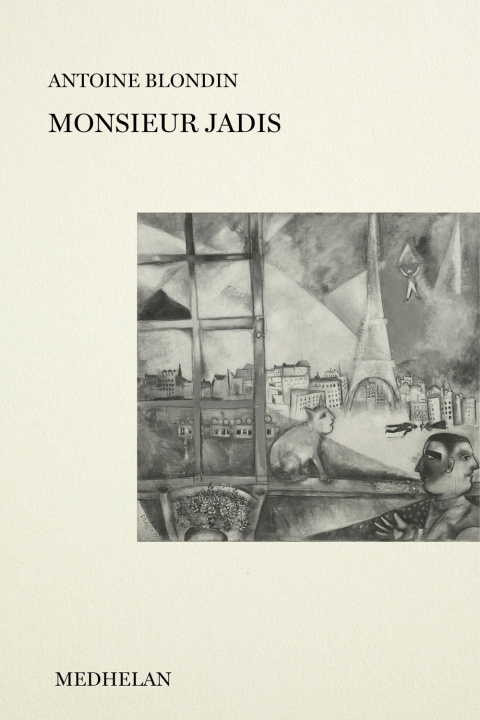 Buch Monsieur Jadis Antoine Blondin