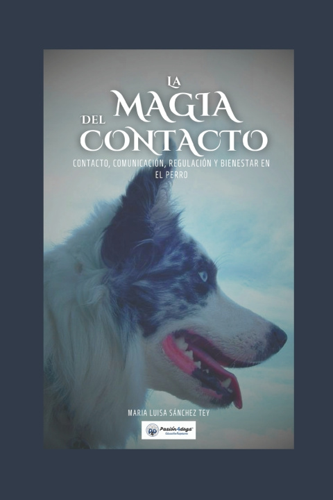 Книга La magia del contacto María Luisa Sánchez Tey