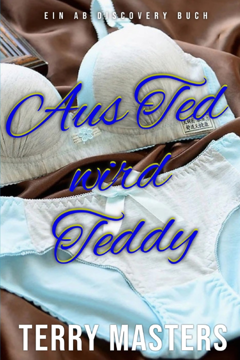 Livro Aus Ted wird Teddy Terry Masters