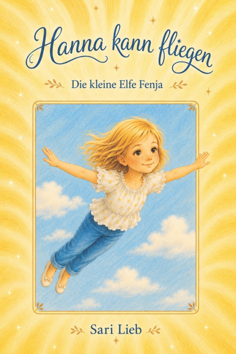 Buch Hanna kann fliegen Sari Lieb