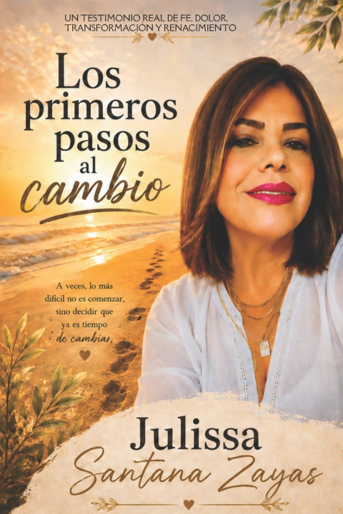 Książka LOS PRIMEROS PASOS AL CAMBIO Julissa Santana Zayas