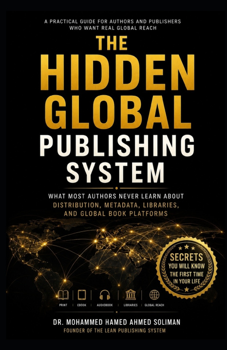 Książka The Hidden Global Publishing System Mohammed Hamed Ahmed Soliman