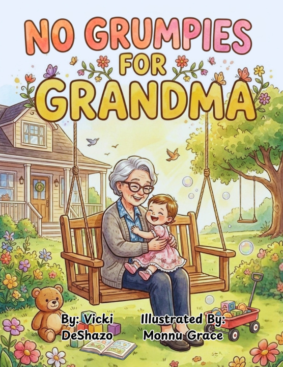Książka No Grumpies for Grandma Vicki DeShazo