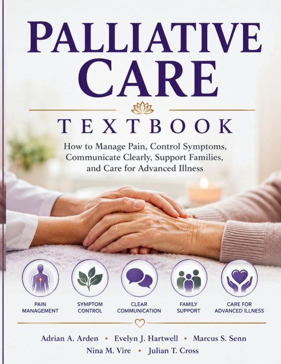 Libro Palliative Care Textbook Evelyn J. Hartwell