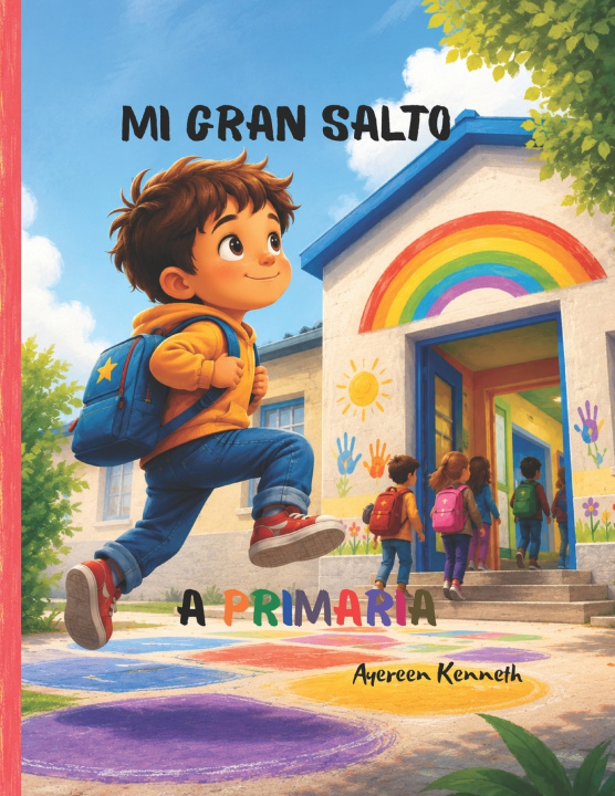 Könyv MI GRAN SALTO A PRIMARIA Ayereen Kenneth