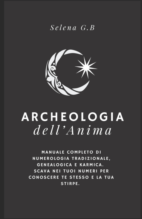 Carte Archeologia dell'Anima Selena G.B.