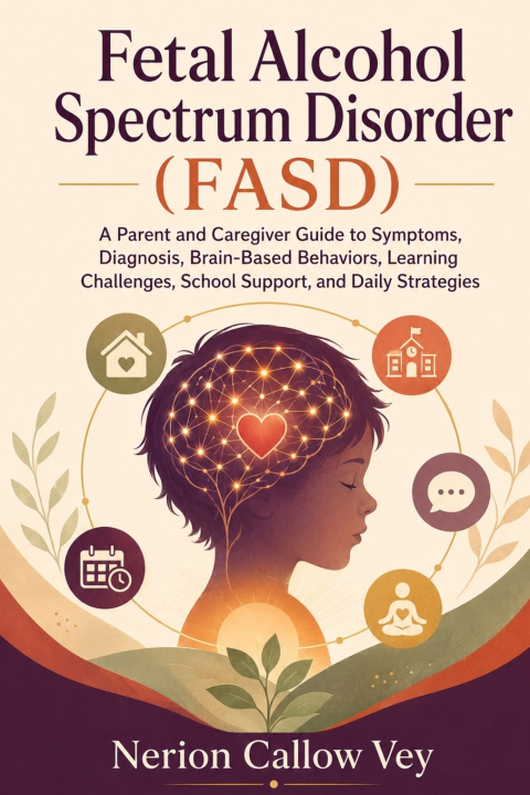 Βιβλίο Fetal Alcohol Spectrum Disorder (FASD) Nerion Callow Vey
