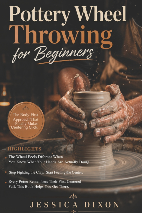 Boek Pottery Wheel Throwing for Beginners Jessica Dixon