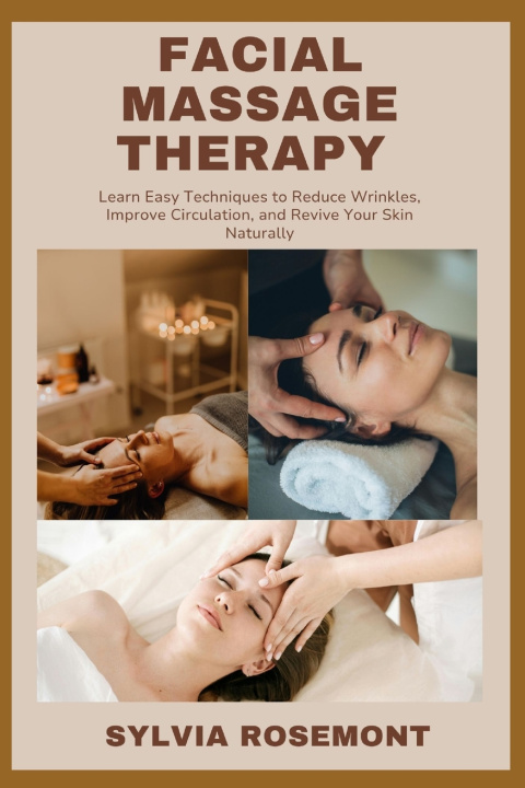 Libro FACIAL MASSAGE THERAPY SYLVIA ROSEMONT