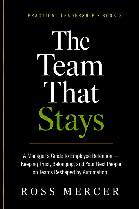 Książka The Team That Stays Ross Mercer