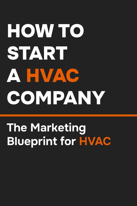 Libro How to Start an HVAC Company The One Legged Jeans