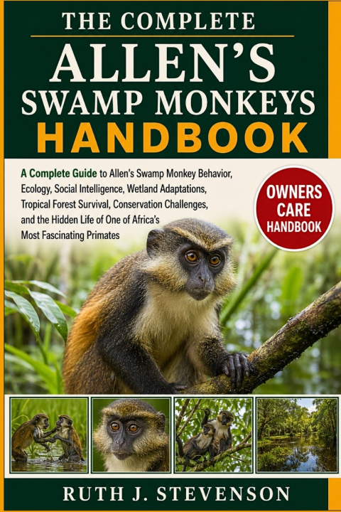 Knjiga THE COMPLETE ALLEN'S SWAMP MONKEYS HANDBOOK RUTH J. STEVENSON