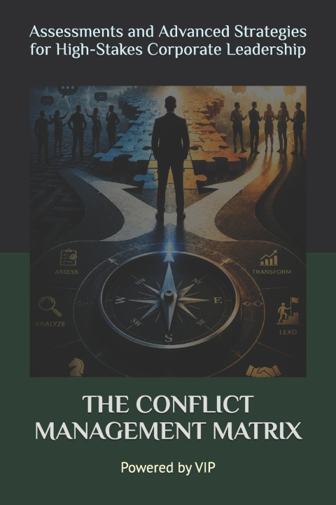 Buch THE CONFLICT MANAGEMENT MATRIX Powered by VIP