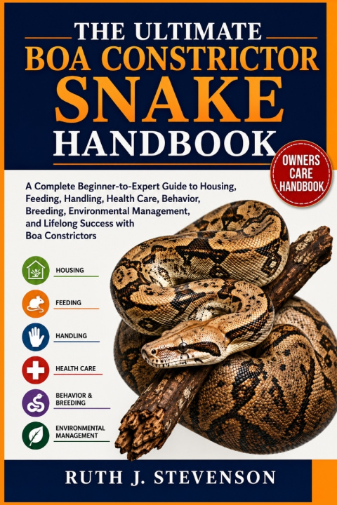 Buch THE ULTIMATE BOA CONSTRICTOR SNAKE HANDBOOK RUTH J. STEVENSON