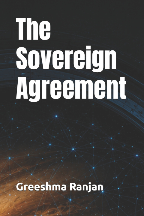 Carte The Sovereign Agreement Greeshma Ranjan