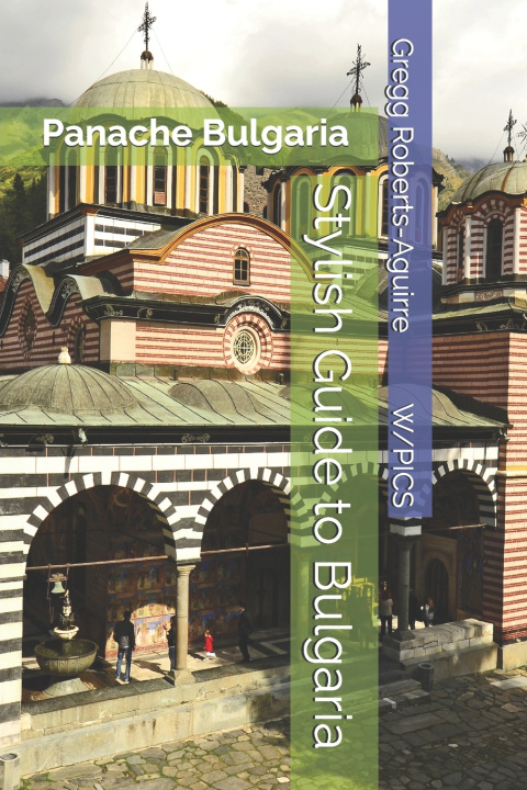 Buch Stylish Guide to Bulgaria Gregg Roberts-Aguirre