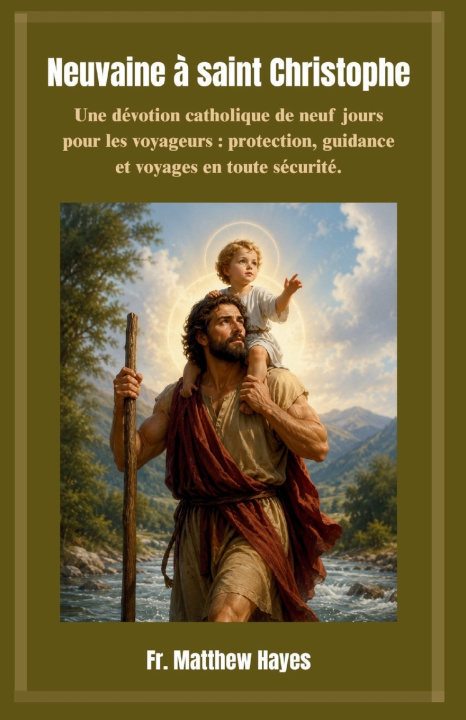 Buch Neuvaine à saint Christophe Fr. Matthew Hayes