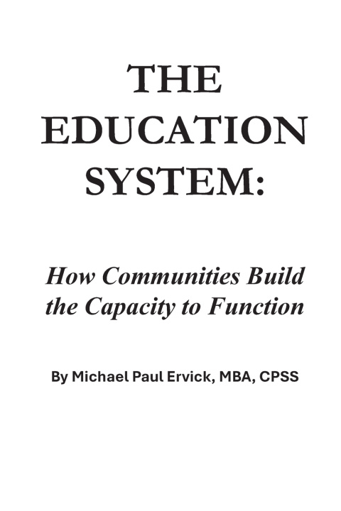 Книга The Education System Michael Paul Ervick