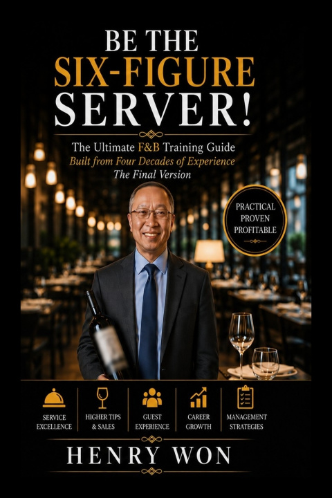Boek Be The Six-Figure Server! Henry Won