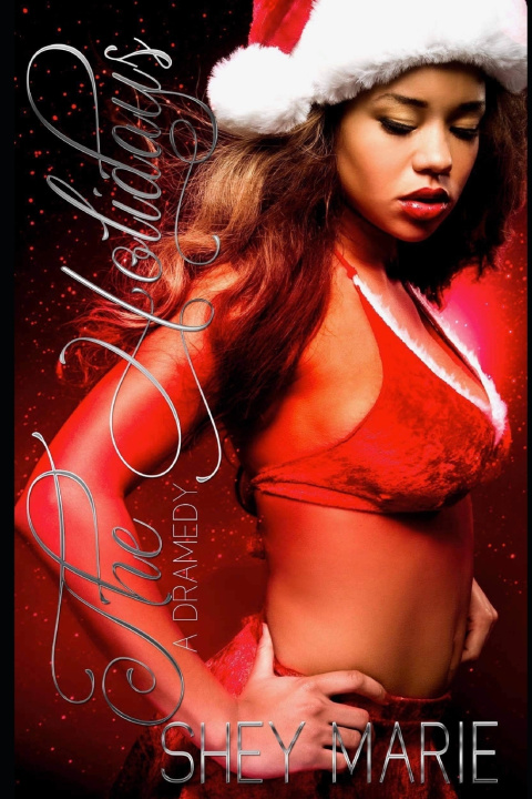 Book The Holidays Shey Marie