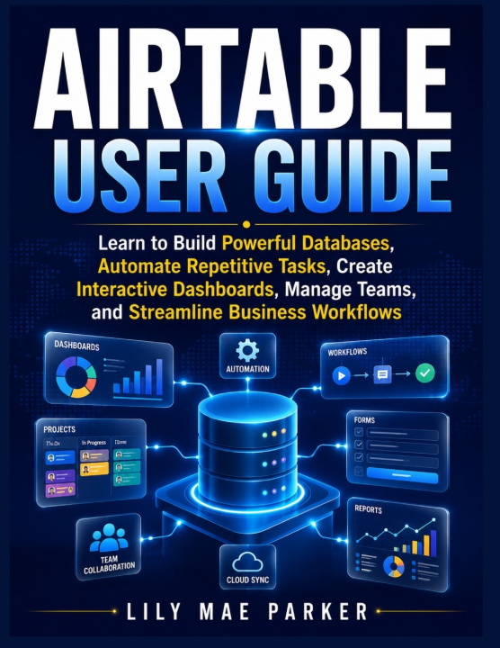 Livro Airtable User Guide Lily Mae Parker