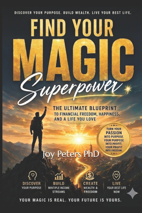 Книга Find Your Magic Superpower Joy Peters PhD