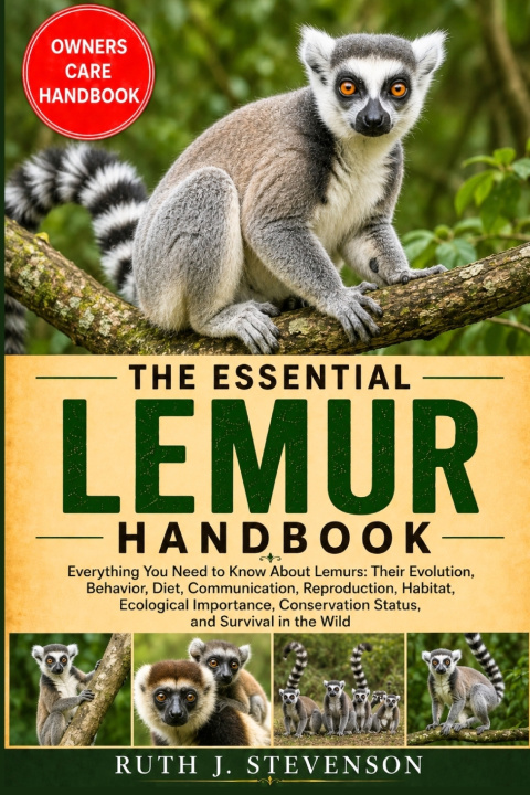 Книга THE ESSENTIAL LEMUR HANDBOOK RUTH J. STEVENSON