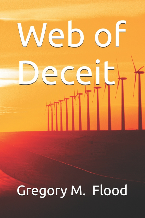 Carte Web of Deceit Gregory M. Flood