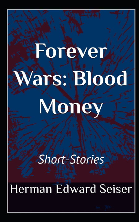 Buch Forever Wars Herman Edward Seiser