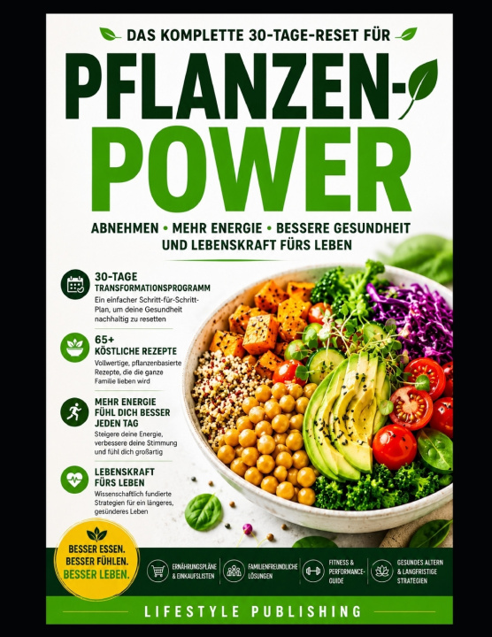 Kniha DER PFLANZENBASIERTE NEUSTART Eine 30-Tage-Transformation Lifestyle Publishing