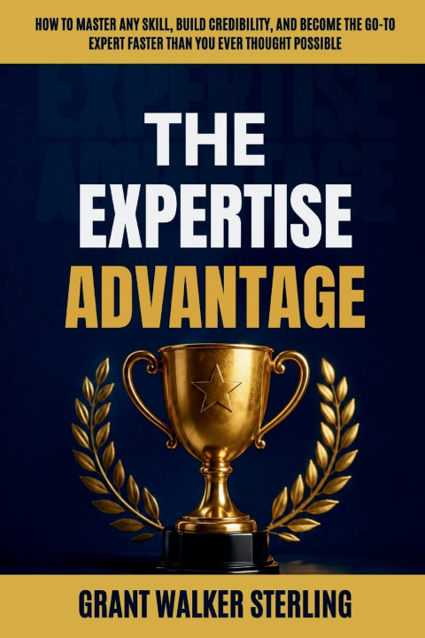Libro The Expertise Advantage Grant Walker Sterling