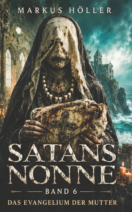 Книга SATANS NONNE Markus Höller