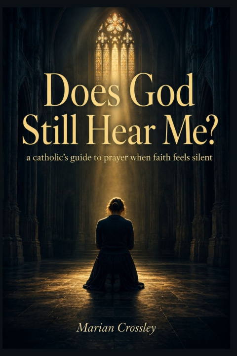 Carte Does God Still Hear Me? MARIAN CROSSLEY