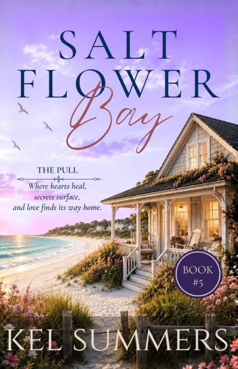 Книга The Pull (Salt Flower Bay Book 5) Kel Summers
