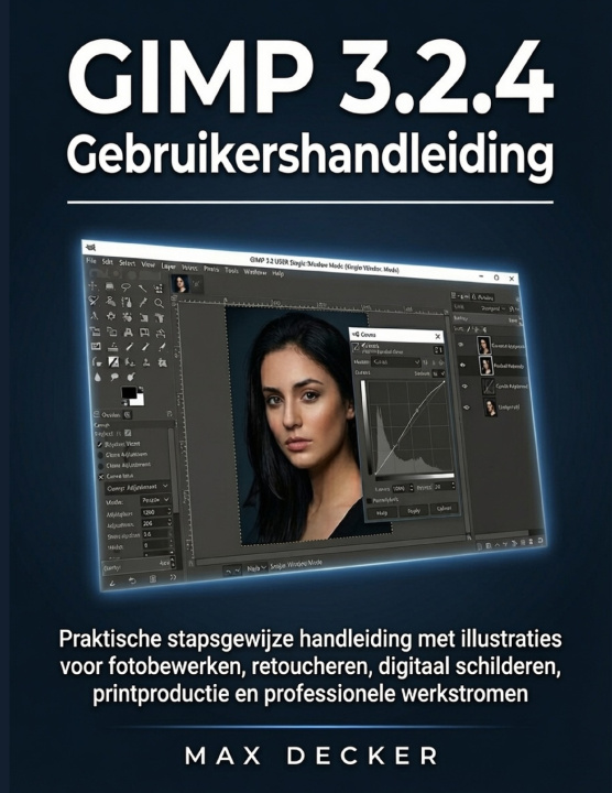 Книга GIMP 3.2.4 Gebruikershandleiding Max Decker