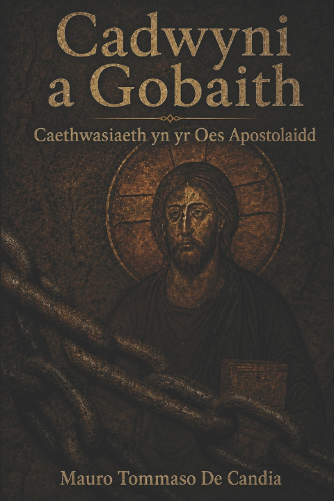 Knjiga Cadwyni a Gobaith Mauro Tommaso De Candia