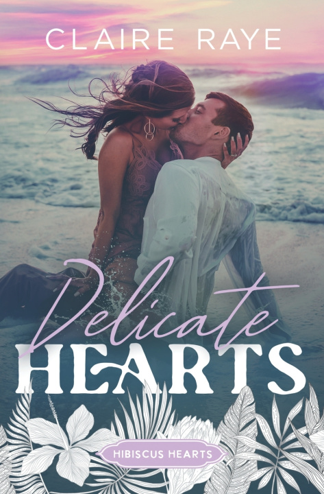 Книга Delicate Hearts Claire Raye