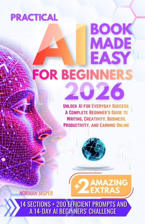 Carte PRACTICAL AI BOOK MADE EASY FOR BEGINNERS Norman Jasper