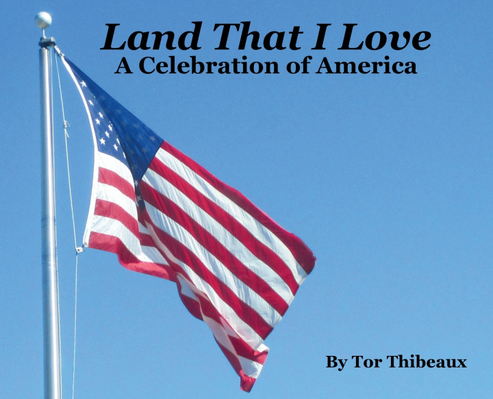 Carte Land That I Love Tor Thibeaux
