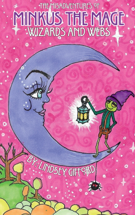 Kniha The Misadventures of Minkus the Mage LINDSEY GIFFORD