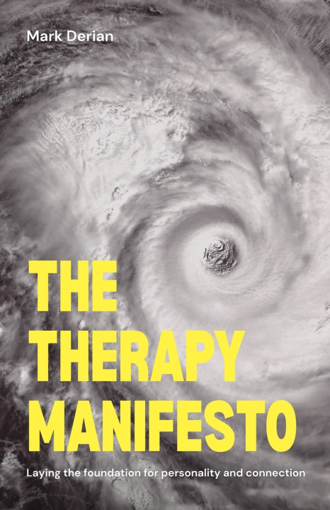 Carte The Therapy Manifesto Mark Derian