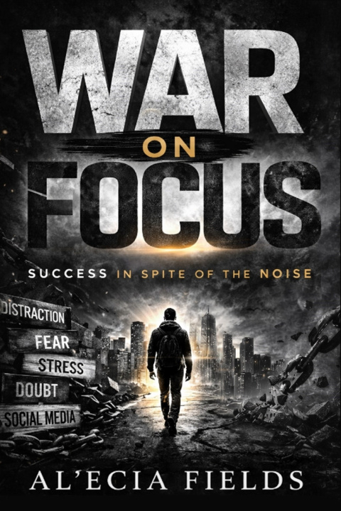 Książka WAR ON FOCUS Al'ecia E.D Fields