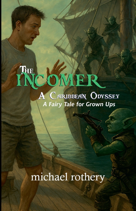 Książka The Incomer Michael Rothery
