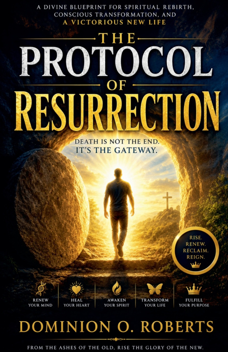 Könyv The Protocol of Resurrection Dominion O. Roberts
