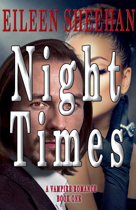 Könyv Night Times (Book One) Eileen Sheehan